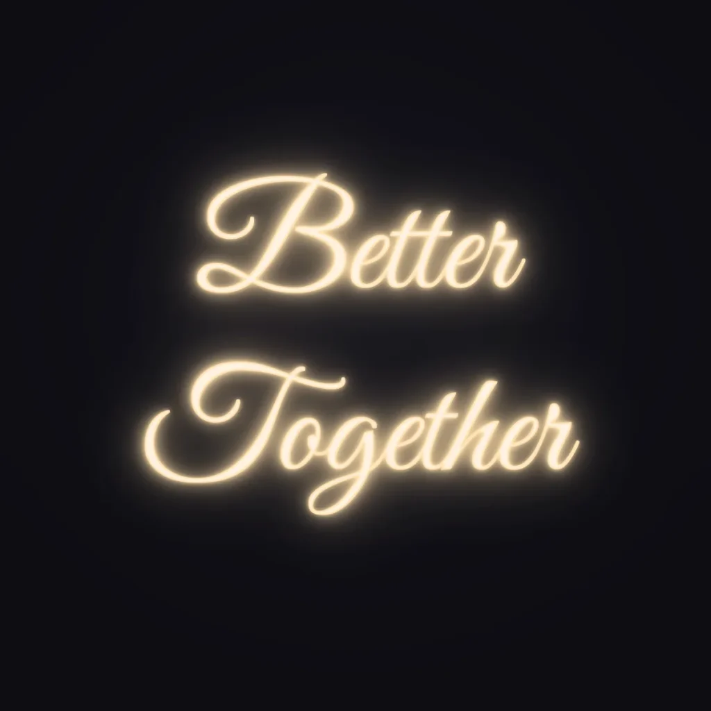 Better Together Neon Sign — Warm White LED neon (design render)