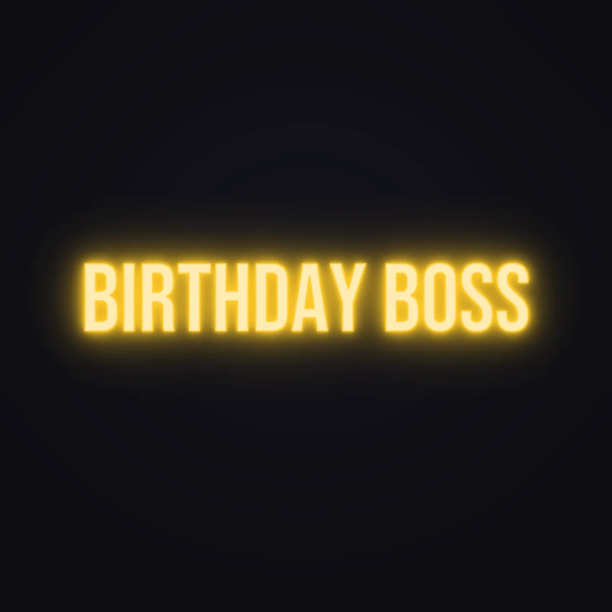 Birthday Boss Neon Sign — Golden Yellow LED neon (design render)