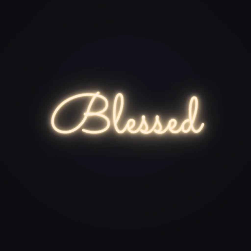 Blessed Neon Sign — Warm White LED neon (design render)