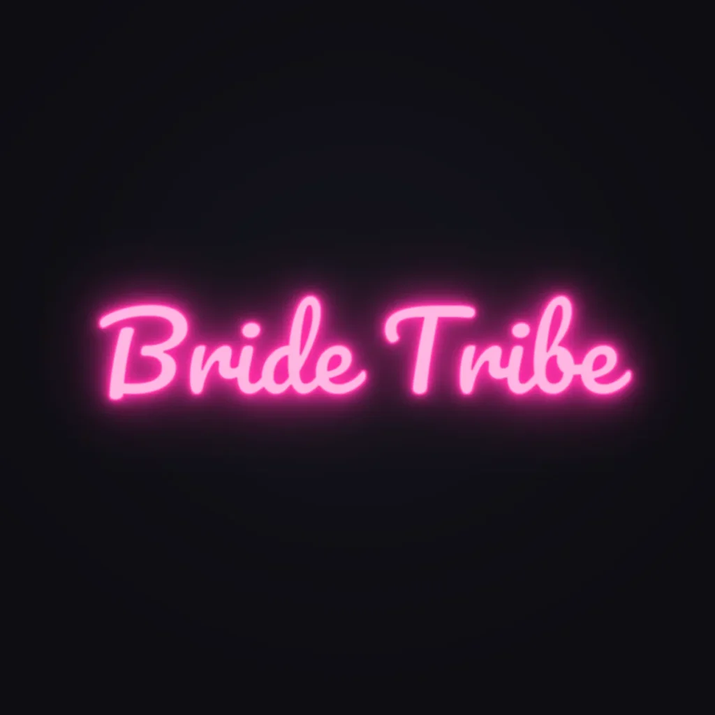 Bride Tribe Neon Sign — Hot Pink LED neon (design render)