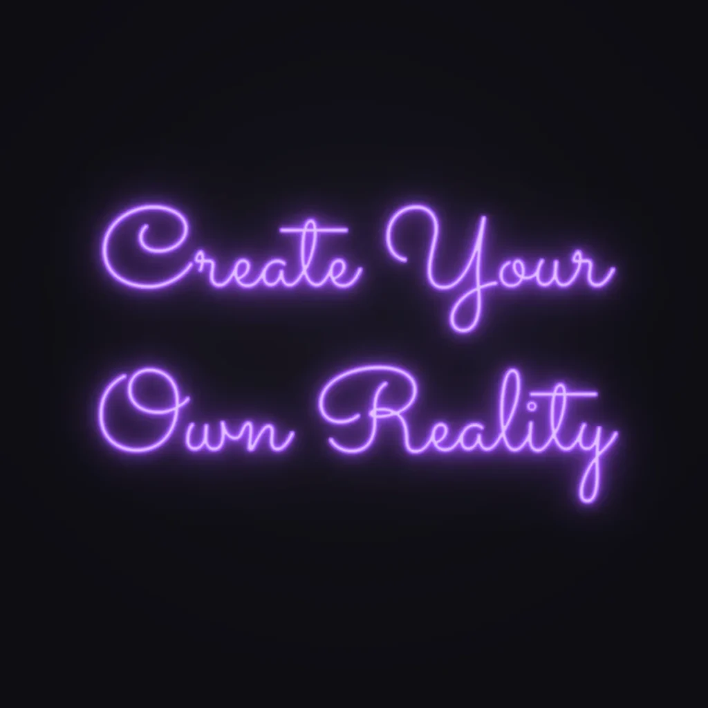 Create Your Own Reality Neon Sign — Purple LED neon (design render)