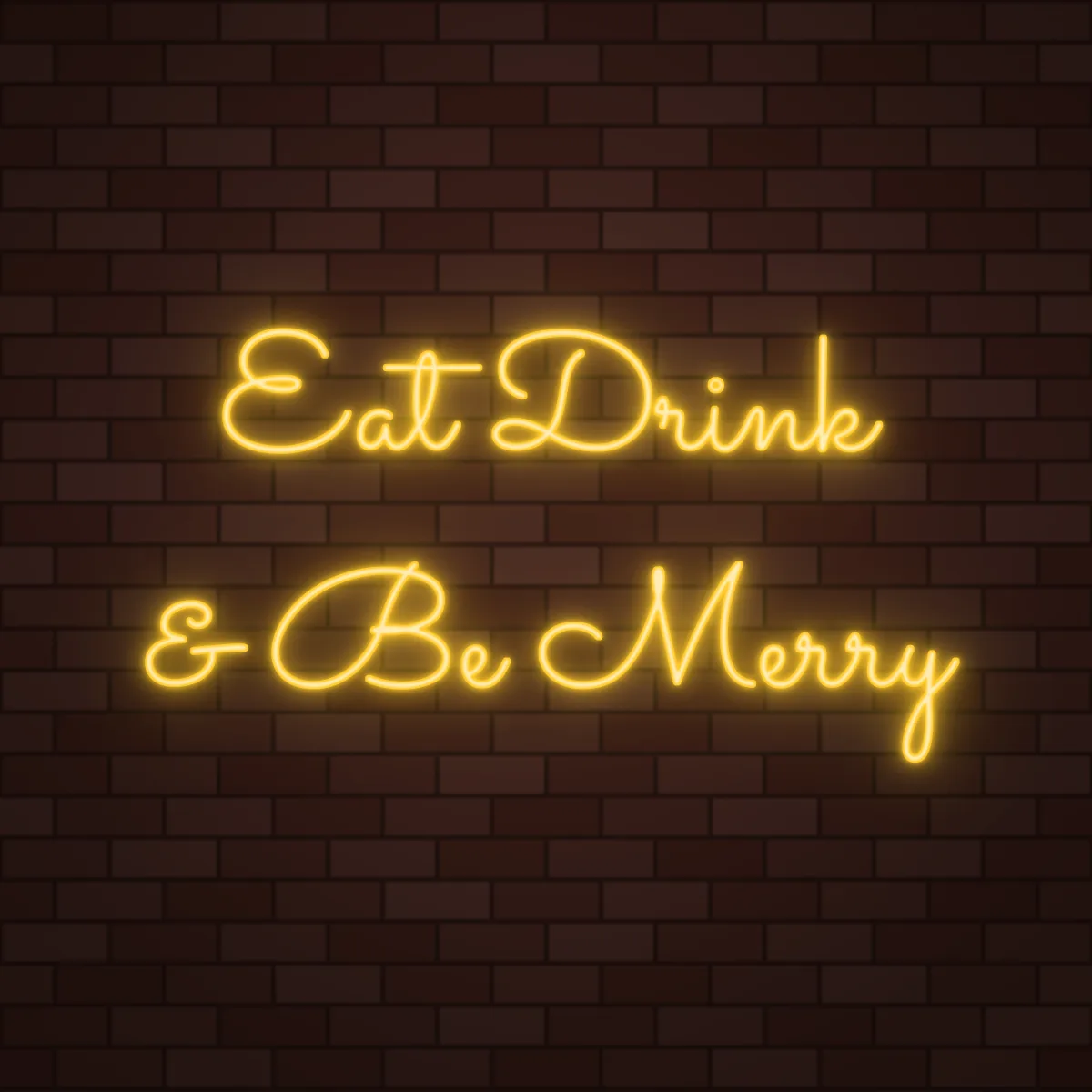 Eat Drink & Be Merry Neon Sign on a brick wall (design render)