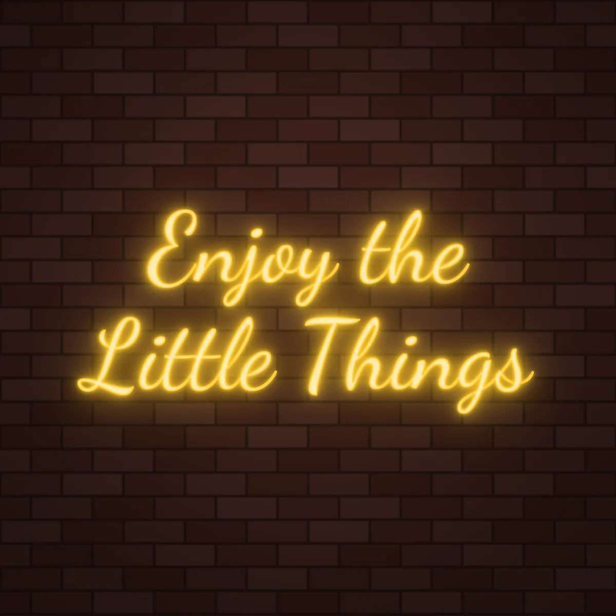 Enjoy the Little Things Neon Sign on a brick wall (design render)