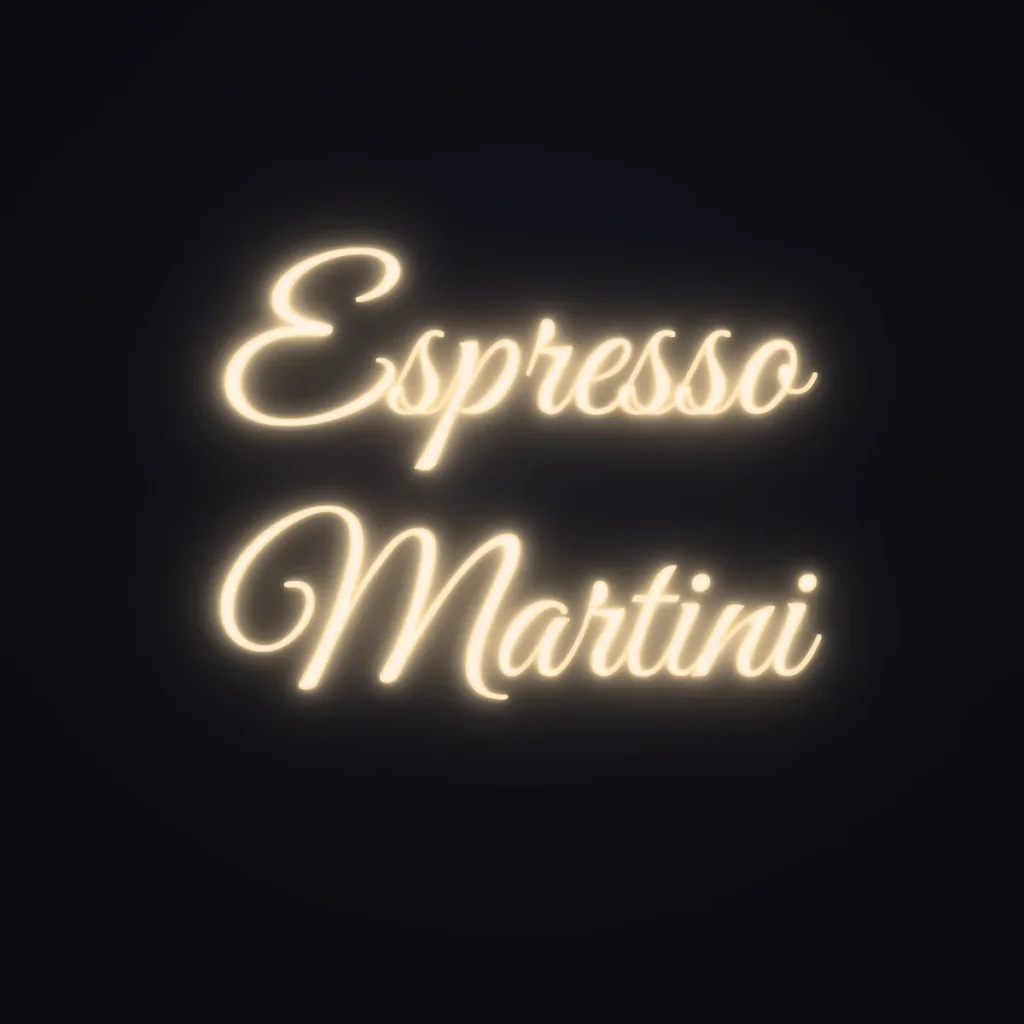 Espresso Martini Neon Sign — Warm White LED neon (design render)