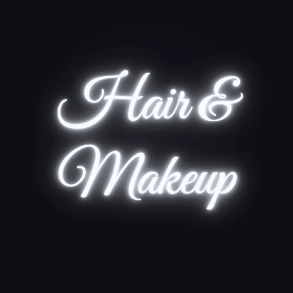 Hair & Makeup Neon Sign — White LED neon (design render)