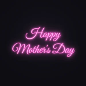 Happy Mother's Day Neon Sign — Pink LED neon (design render)