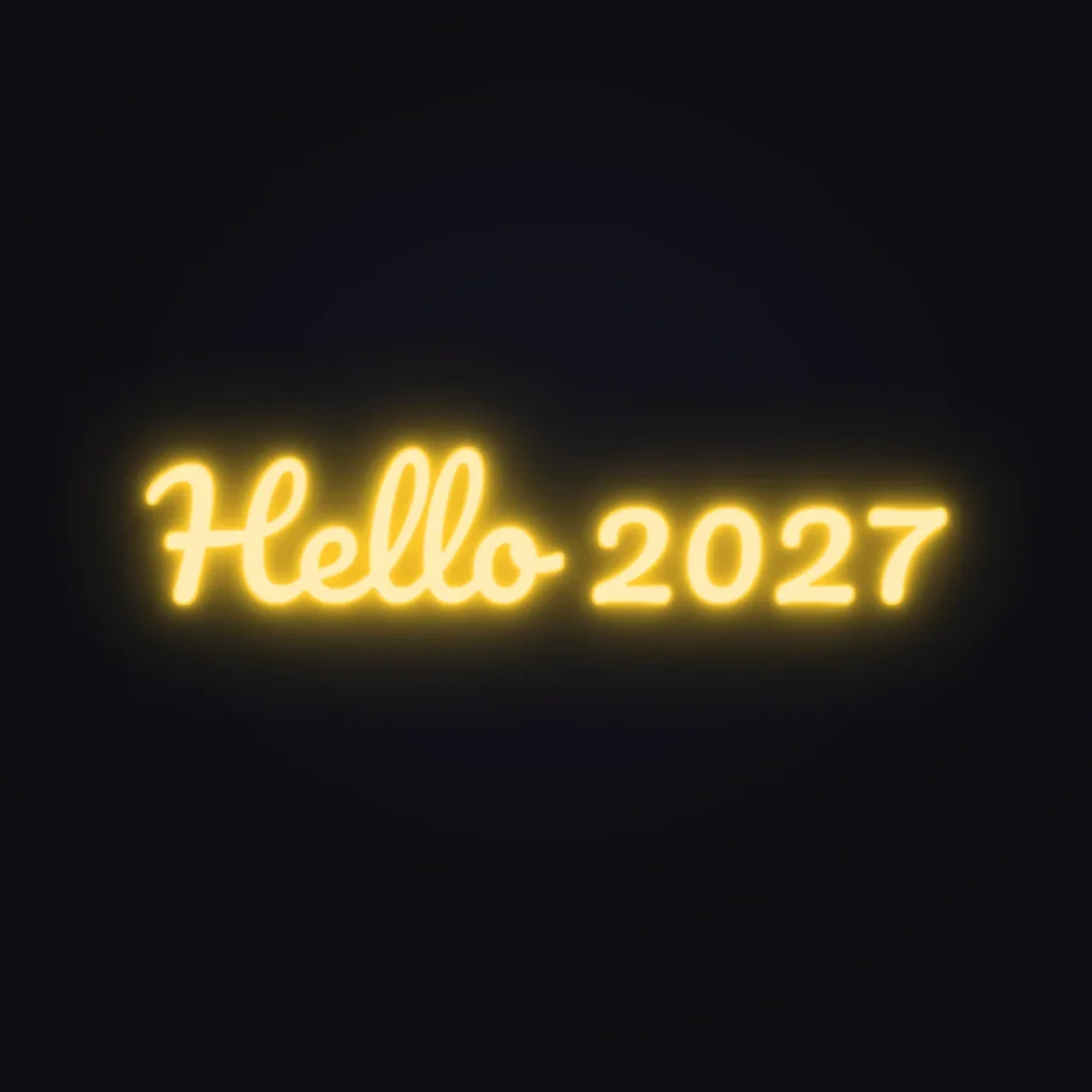 Hello 2027 Neon Sign — Golden Yellow LED neon (design render)