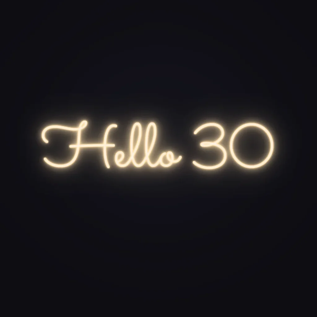 Hello 30 Neon Sign — Warm White LED neon (design render)