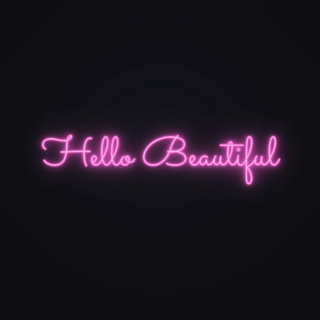 Hello Beautiful Neon Sign — Pink LED neon (design render)