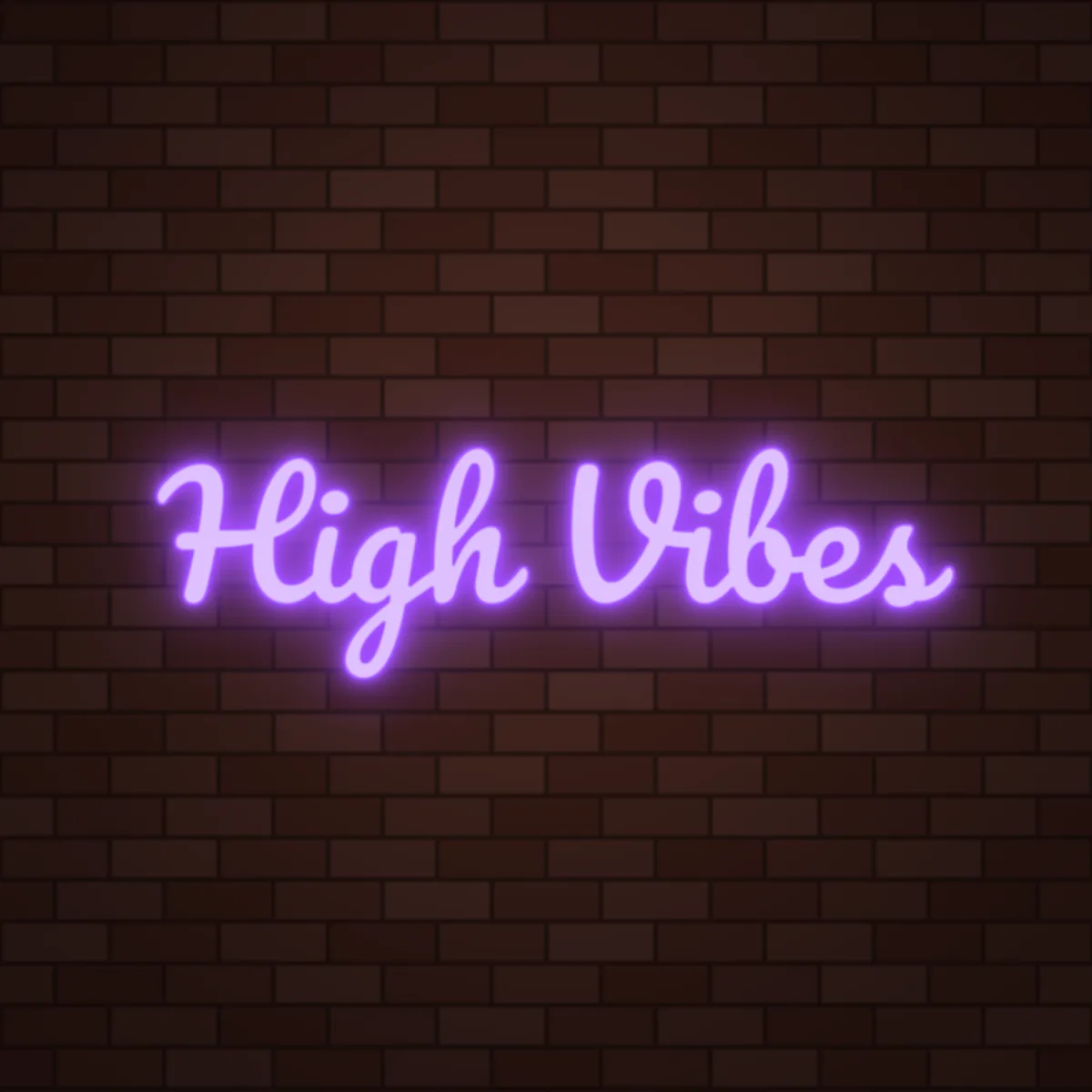 High Vibes Neon Sign on a brick wall (design render)