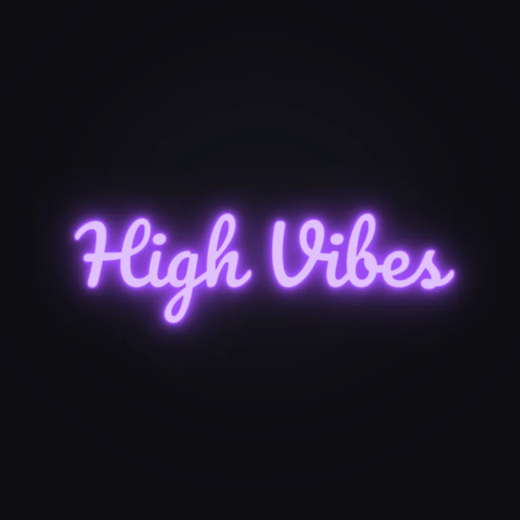 High Vibes Neon Sign — Purple LED neon (design render)