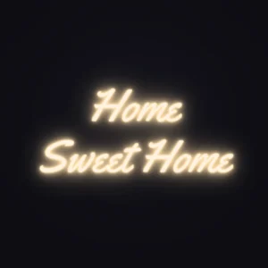 Home Sweet Home Neon Sign — Warm White LED neon (design render)