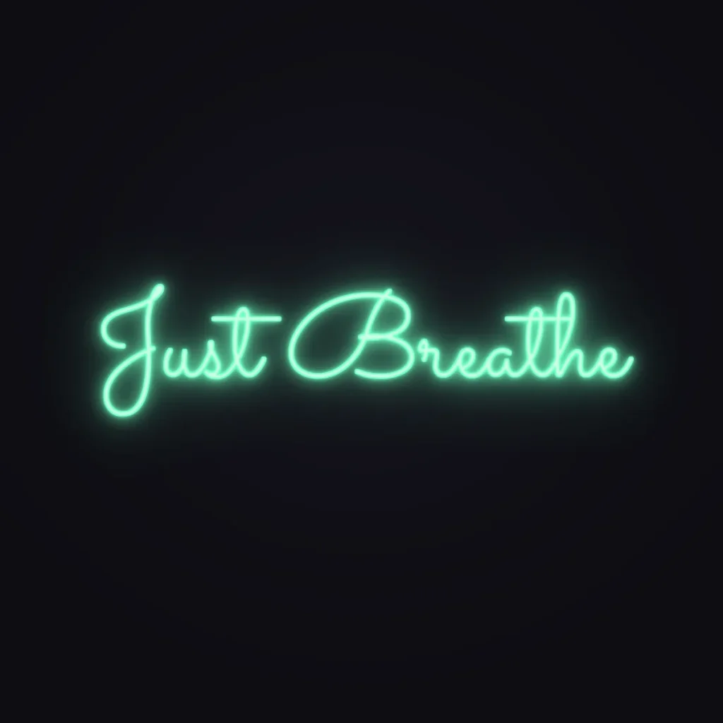Just Breathe Neon Sign — Mint LED neon (design render)