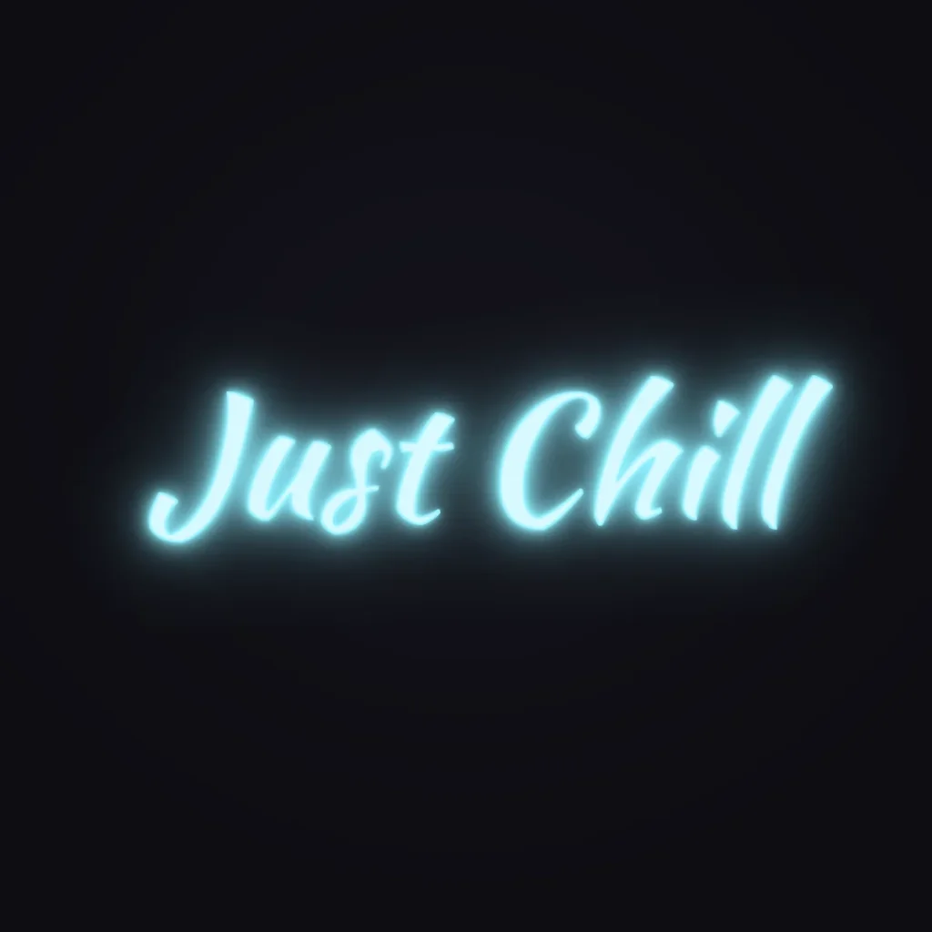 Just Chill Neon Sign — Ice Blue LED neon (design render)