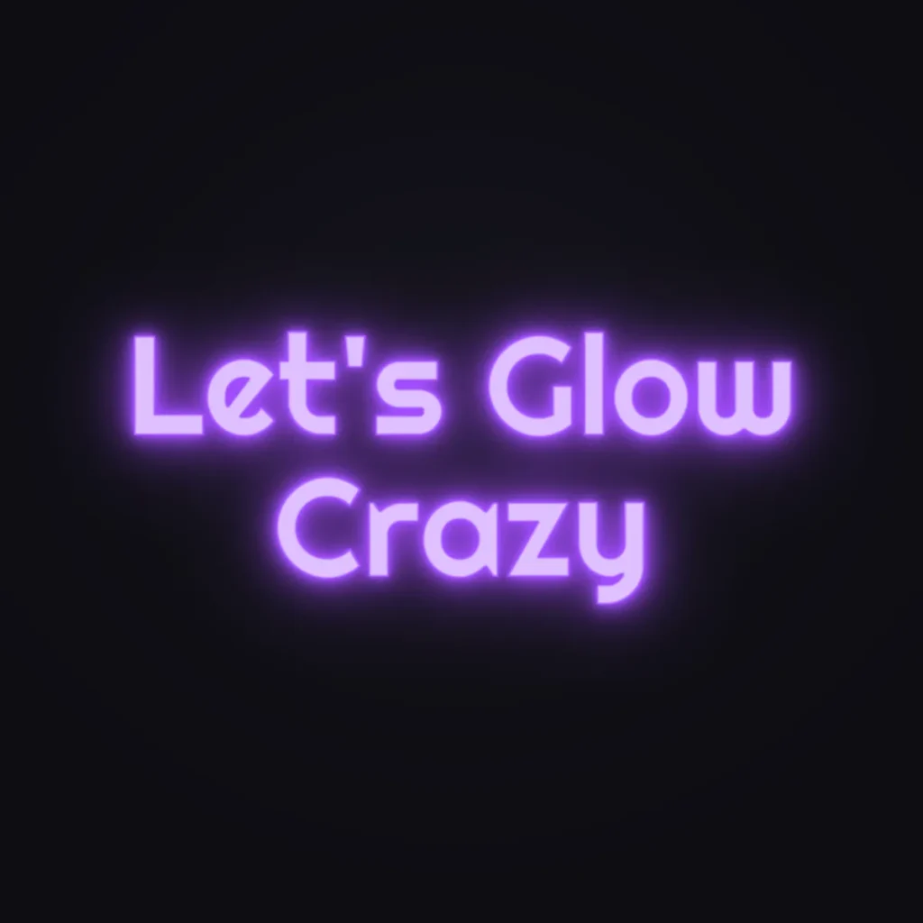 Let's Glow Crazy Neon Sign — Purple LED neon (design render)