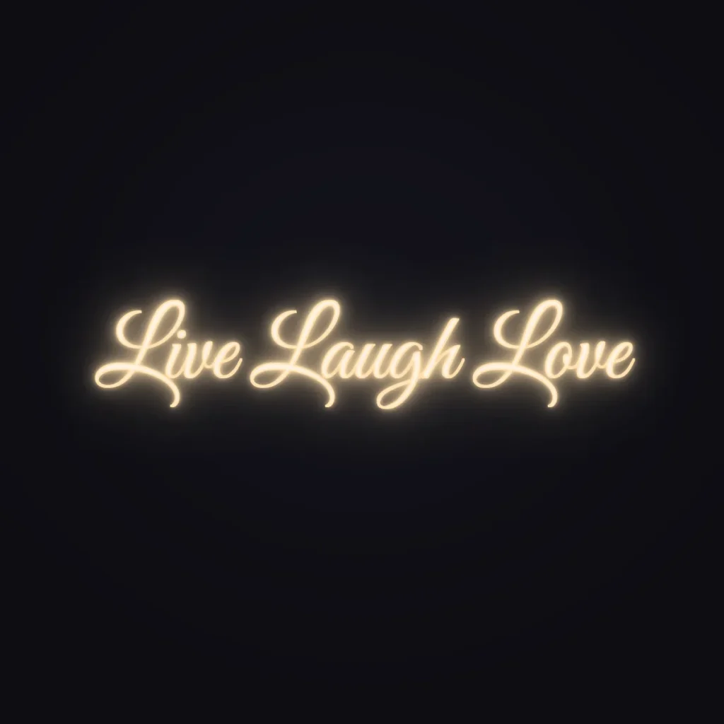 Live Laugh Love Neon Sign — Warm White LED neon (design render)