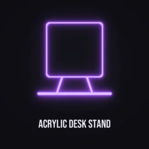 Acrylic Desk Stand