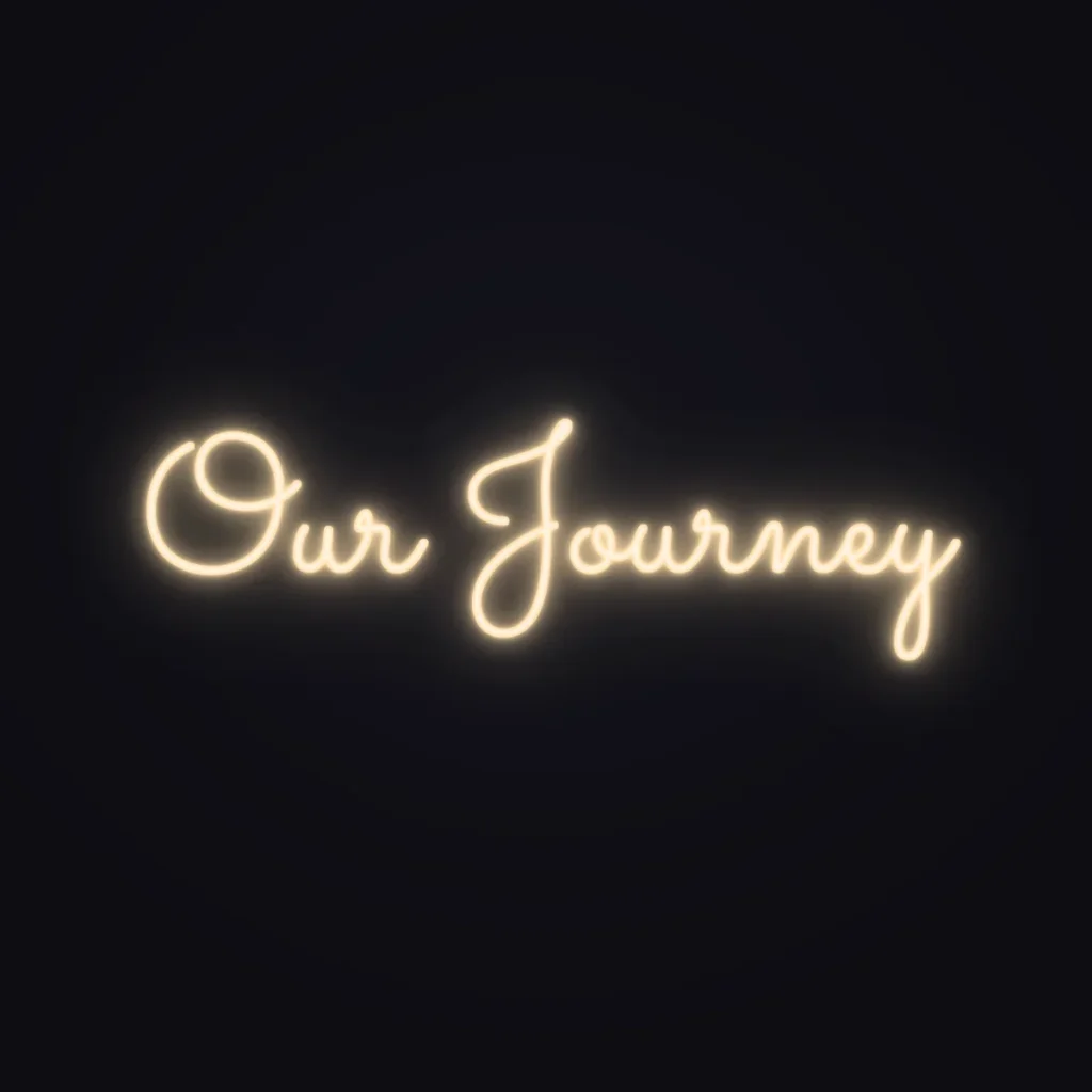 Our Journey Neon Sign — Warm White LED neon (design render)