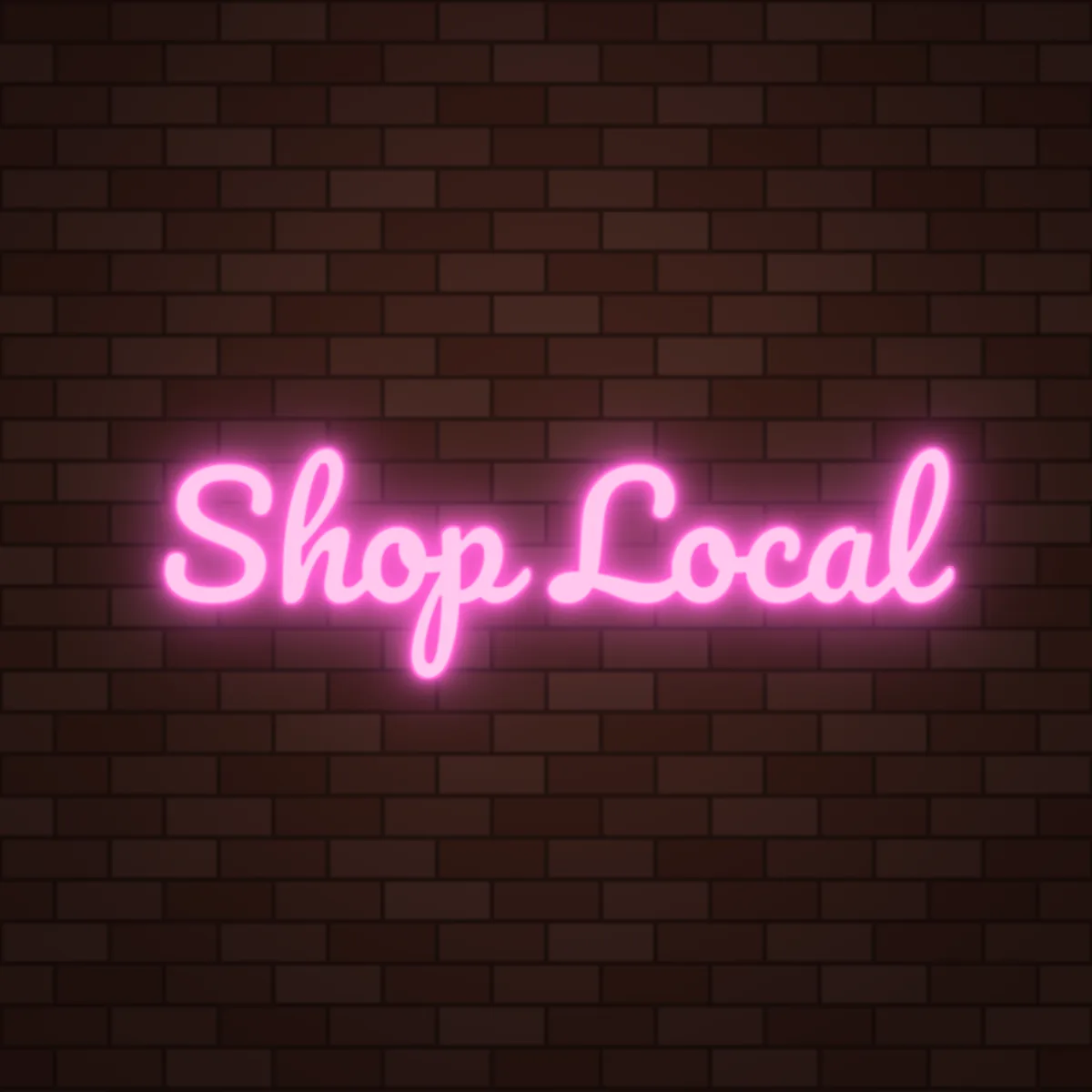 Shop Local Neon Sign on a brick wall (design render)