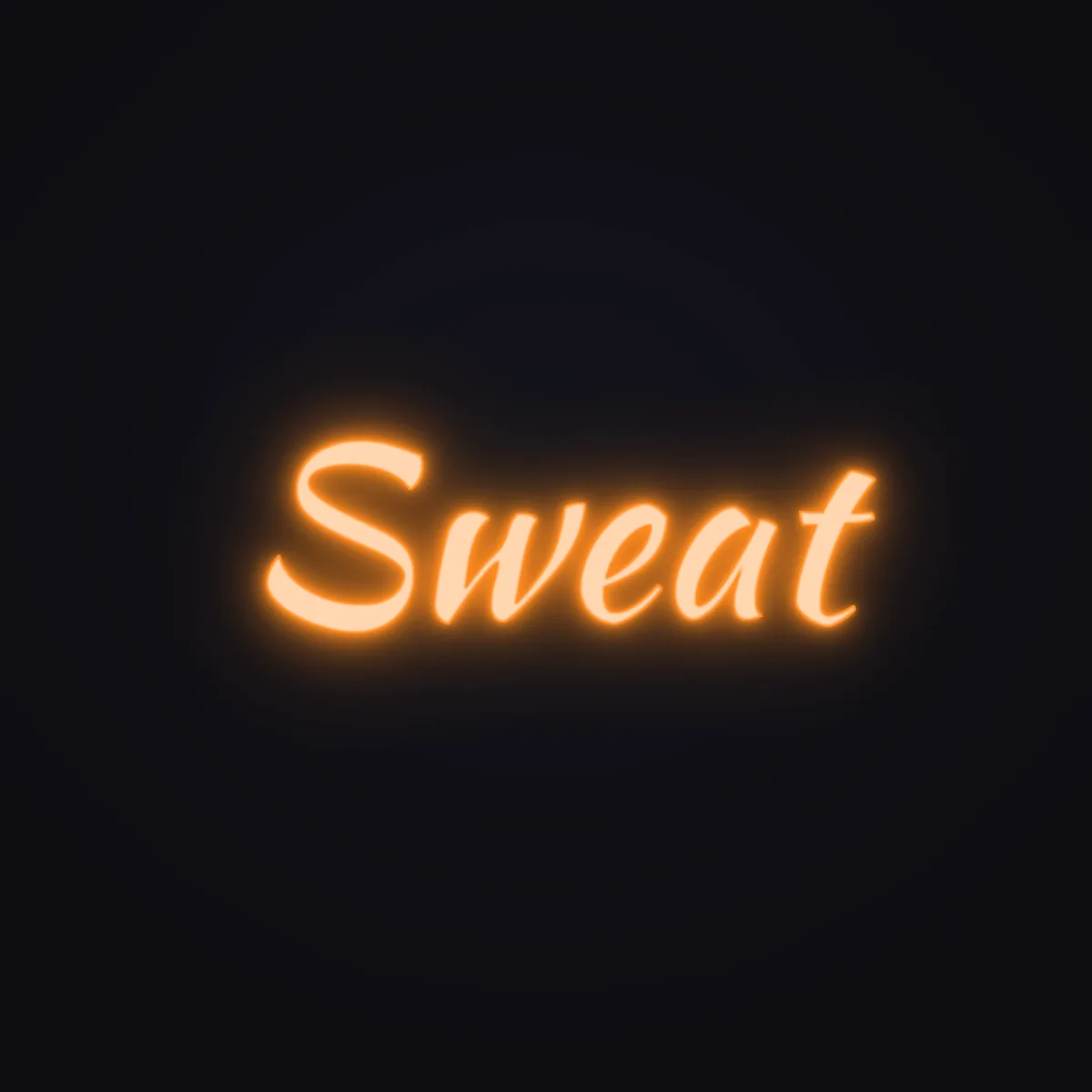 Sweat Neon Sign — Orange LED neon (design render)