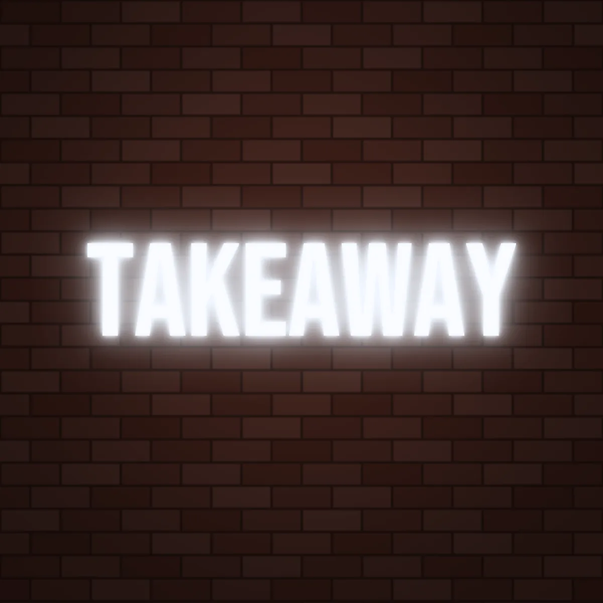 Takeaway Neon Sign on a brick wall (design render)