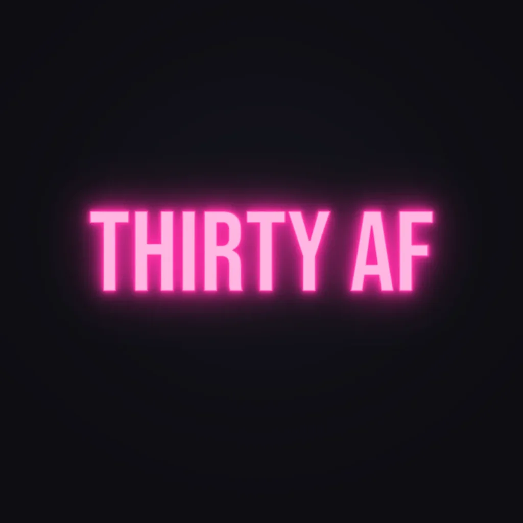 Thirty AF Neon Sign — Hot Pink LED neon (design render)