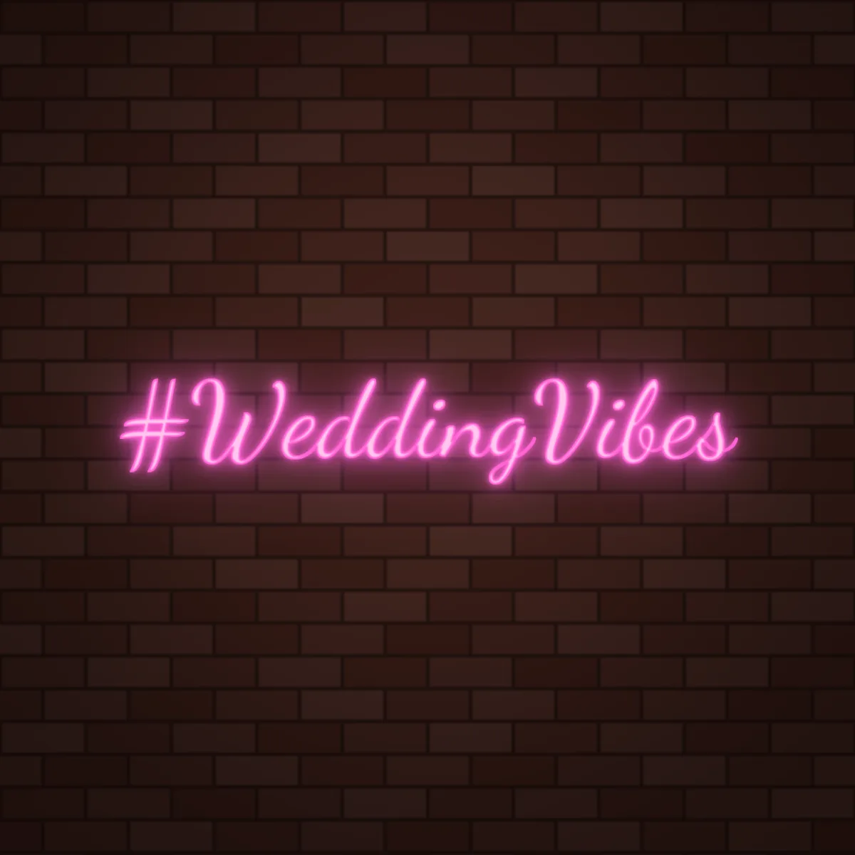 #WeddingVibes Neon Sign on a brick wall (design render)