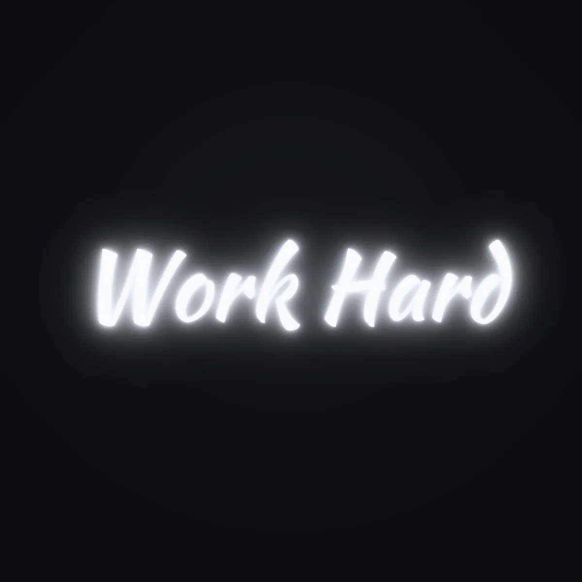 Work Hard Neon Sign — White LED neon (design render)