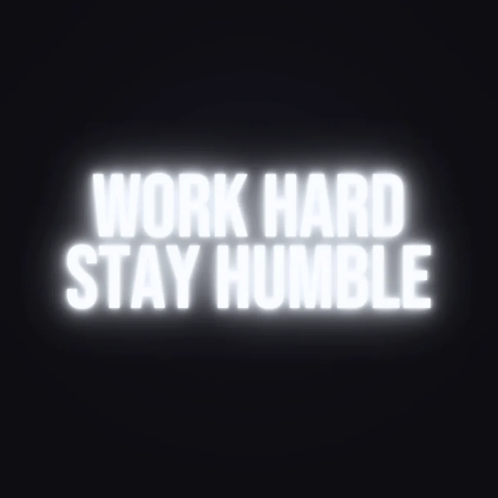 Work Hard Stay Humble Neon Sign — White LED neon (design render)